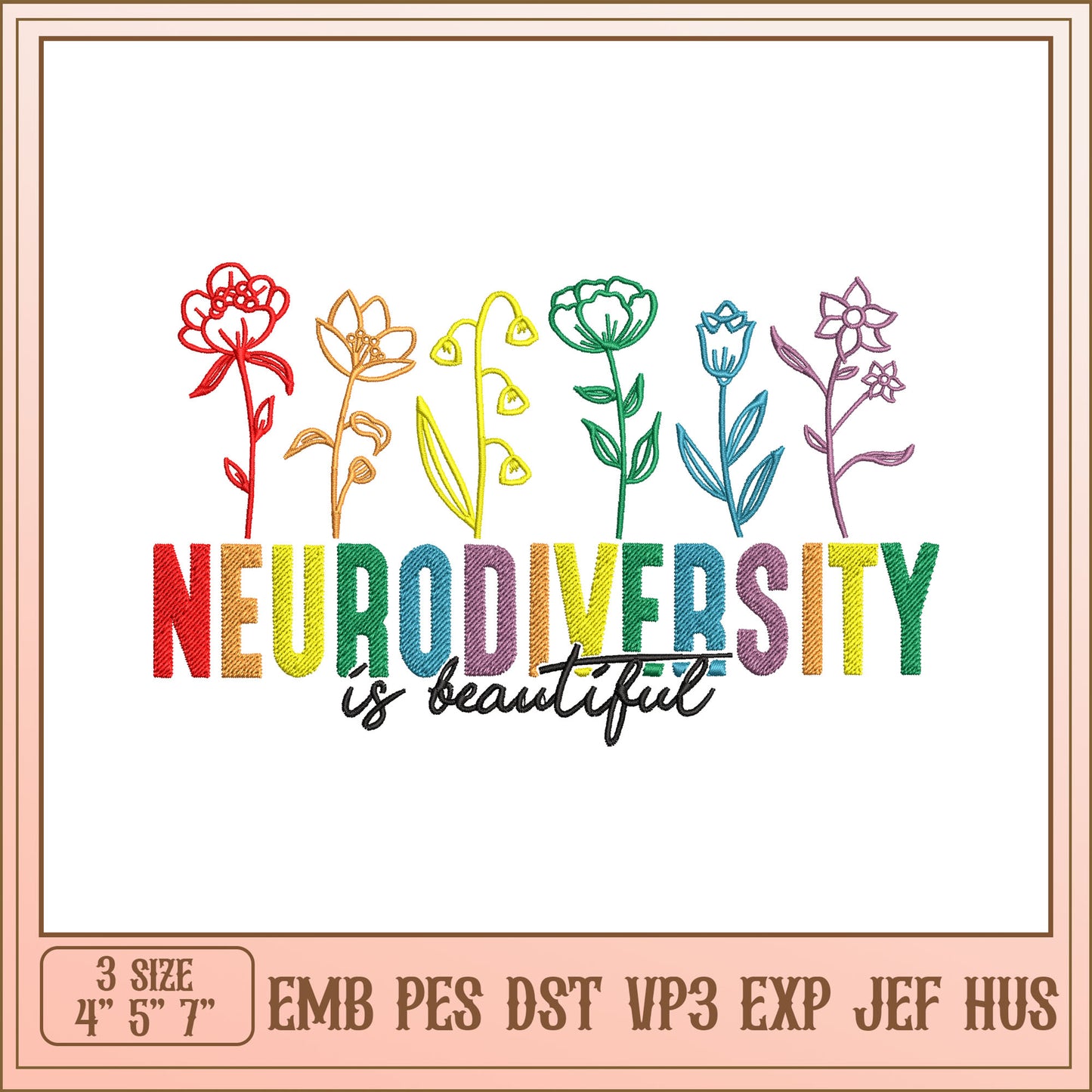 Neurodiversity Is Beautiful Embroidery Design