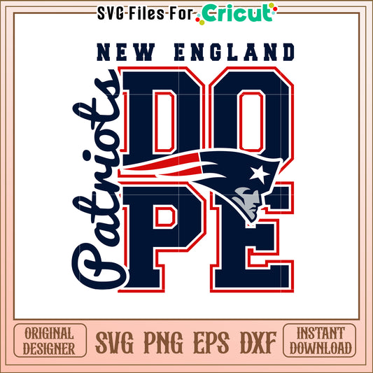 New England Patriots Dope SVG Design for Fans