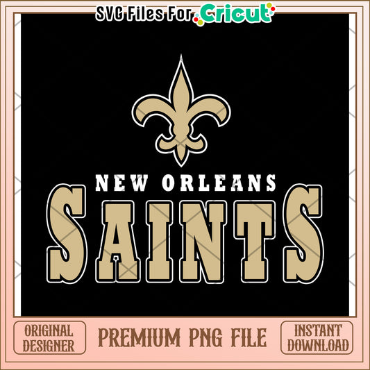New Orleans Saints PNG Design, Instant Download for Cricut Users