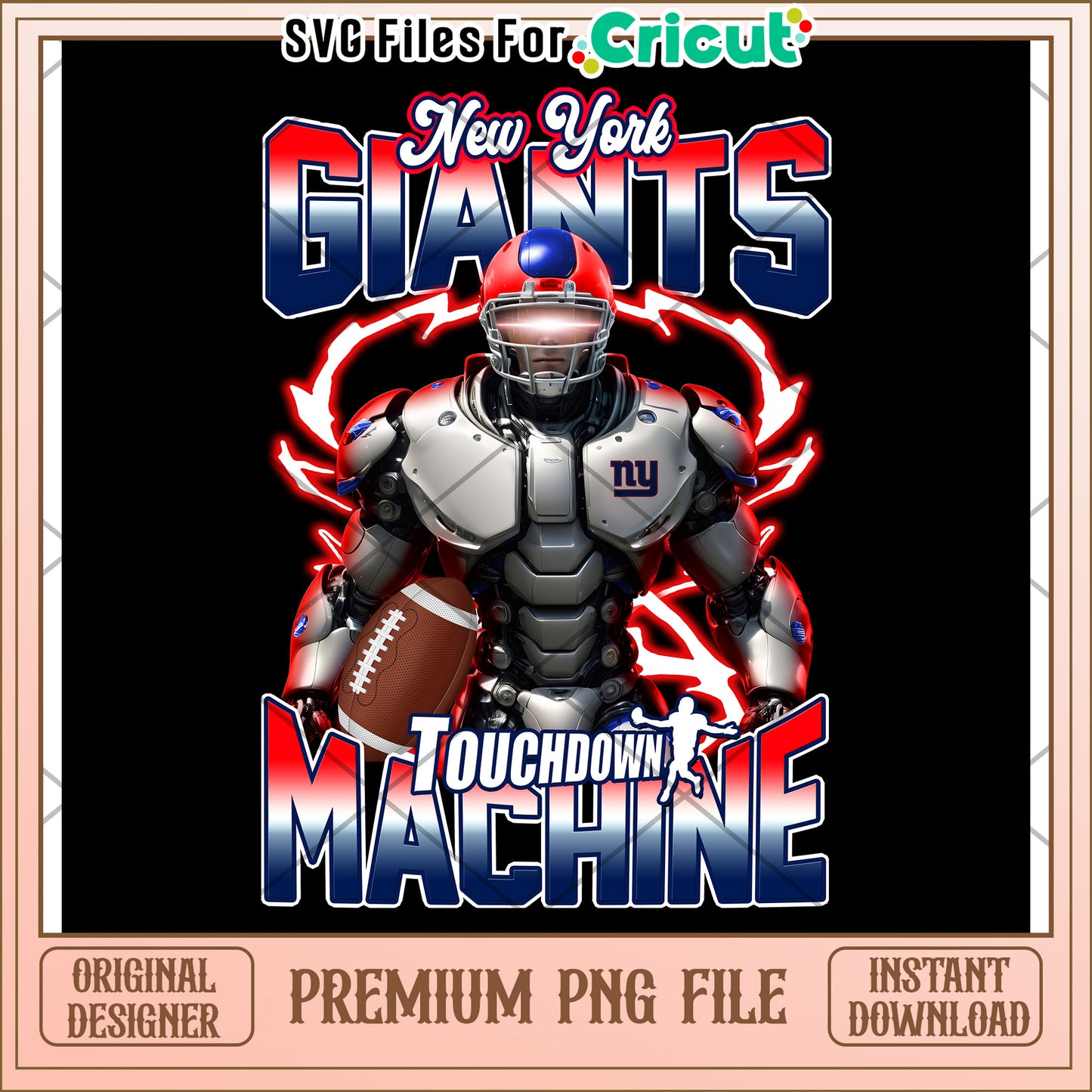 New York Giants Touchdown Machine PNG, Perfect for Cricut Projects