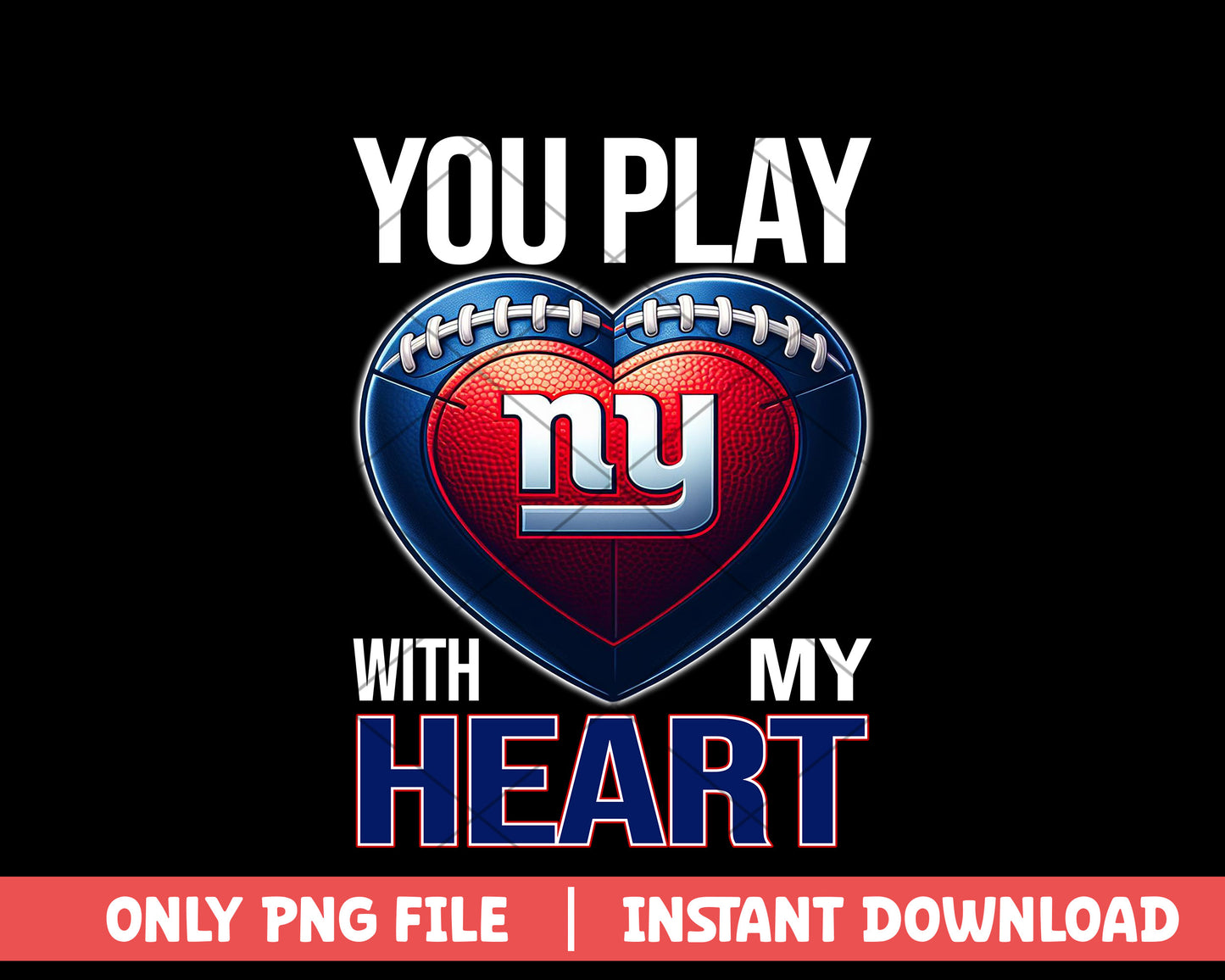 New York Giants you play with my heart png, New York Giants png