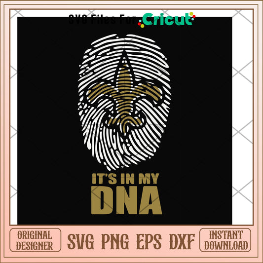 New Orleans Saints it's in my DNA svg, Saints svg, new nfl svg