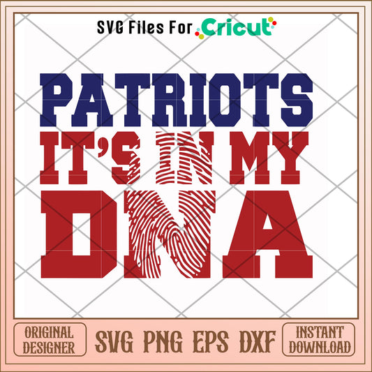New england patriots in my DNA svg, patriots svg, new nfl svg