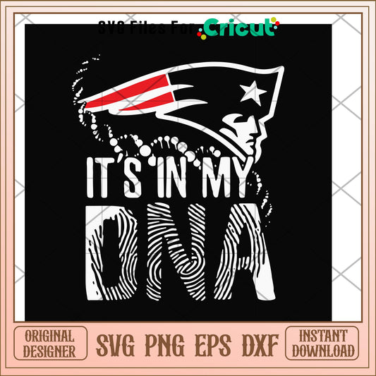 New england patriots it's in DNA svg, patriots svg, new nfl svg