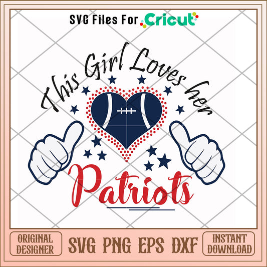New england patriots this girl lover her svg, patriots svg, new nfl svg