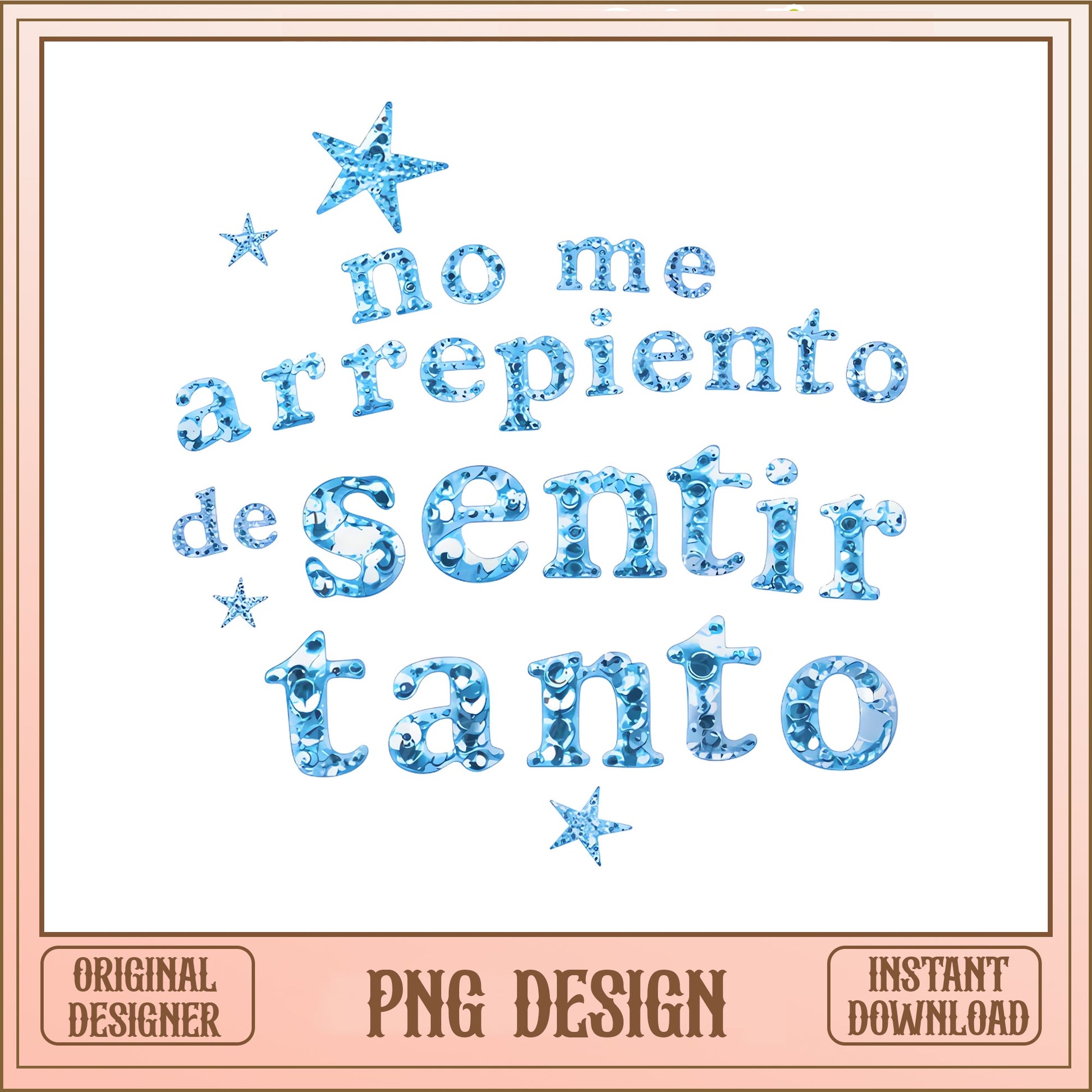 No Me Arrepiento De Sentir Tanto PNG, Spanish Quote PNG, Glitter Star PNG