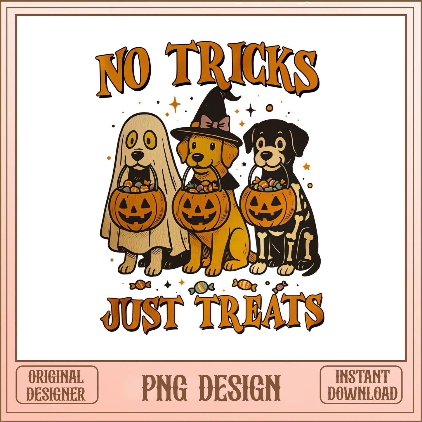 No Tricks Just Treats Halloween Dog PNG, Funny Dog PNG, Halloween PNG