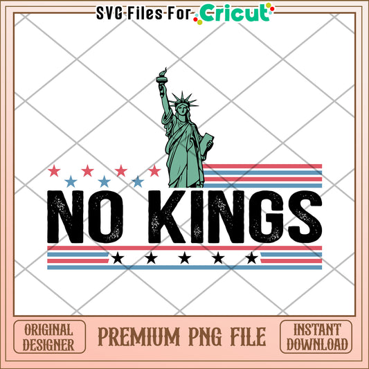No kings black letters, statue of freedom png, great america png