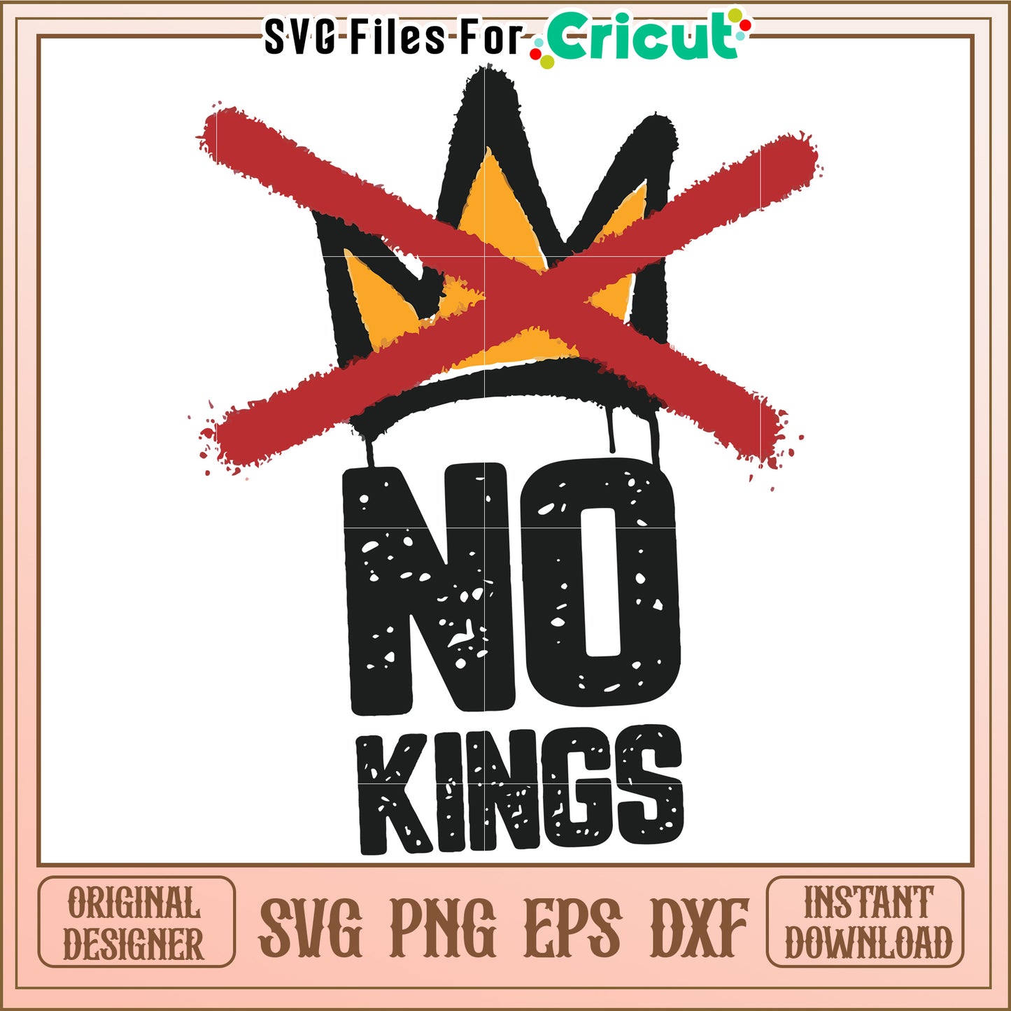 No kings design svg, anti monarchy statement svg, rebellious freedom quote svg
