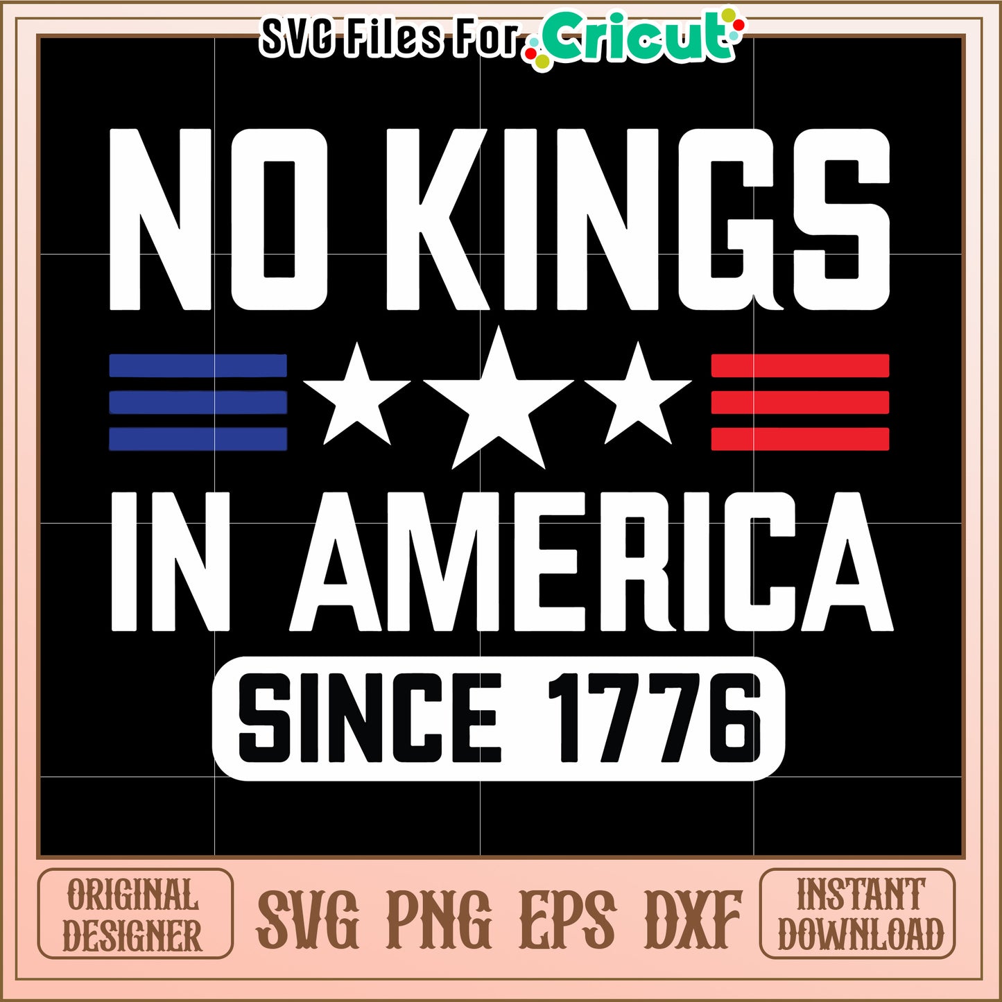 No kings in american since 1776 svg, patriotic historical quote svg, anti monarchy usa svg