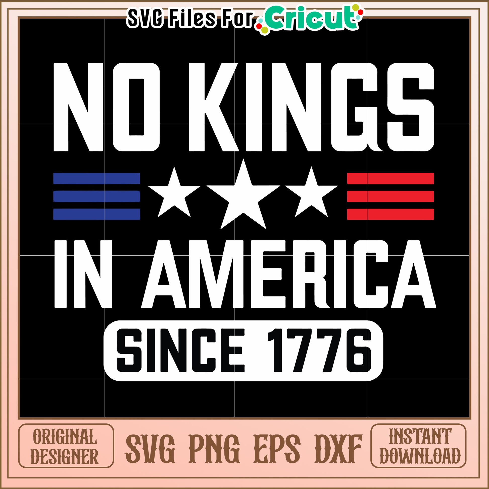 No kings in american since 1776 svg, patriotic historical quote svg, anti monarchy usa svg