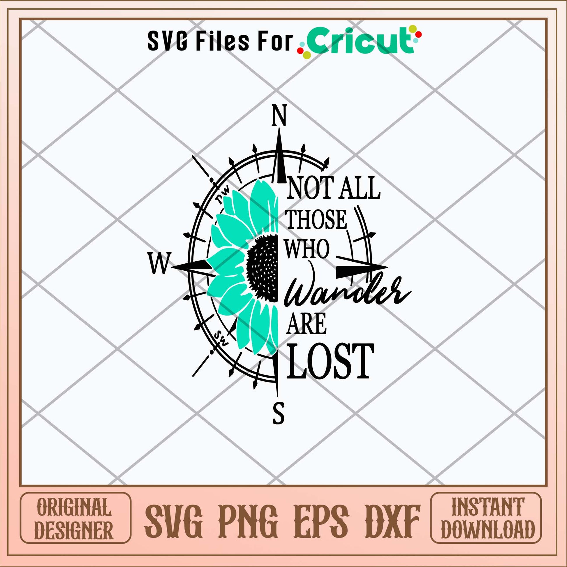 Not All Those Who Wander Are Lost Svg, Png Dxf Eps File-Svgfilesforcricut