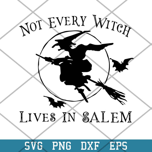 Not Every Witch Lives In Salem Svg, Halloween Svg-Svgfilesforcricut