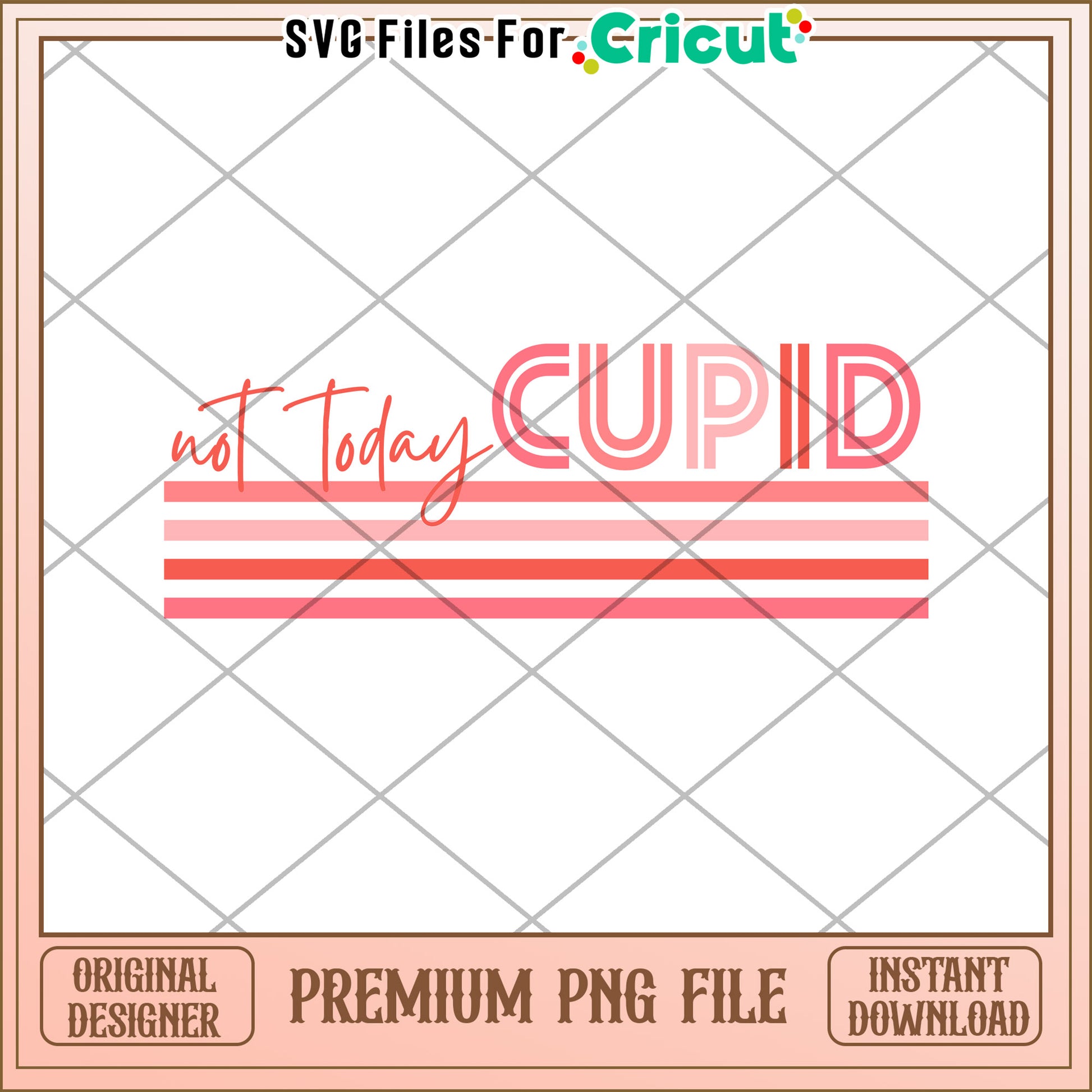 Not Today Cupid PNG Design