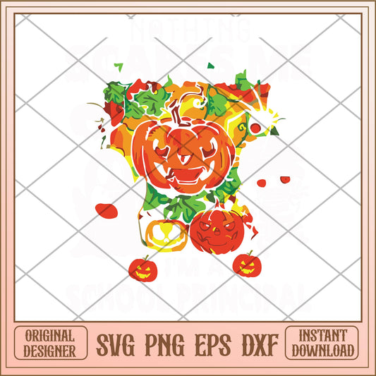 Nothing scare me i'm a school prrincipal svg, halloween characters svg, digital download