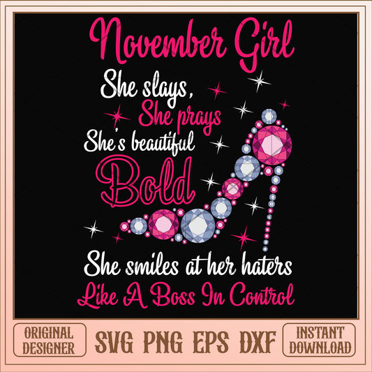 November girl she slays and beautiful bold svg, bold svg, birthday svg