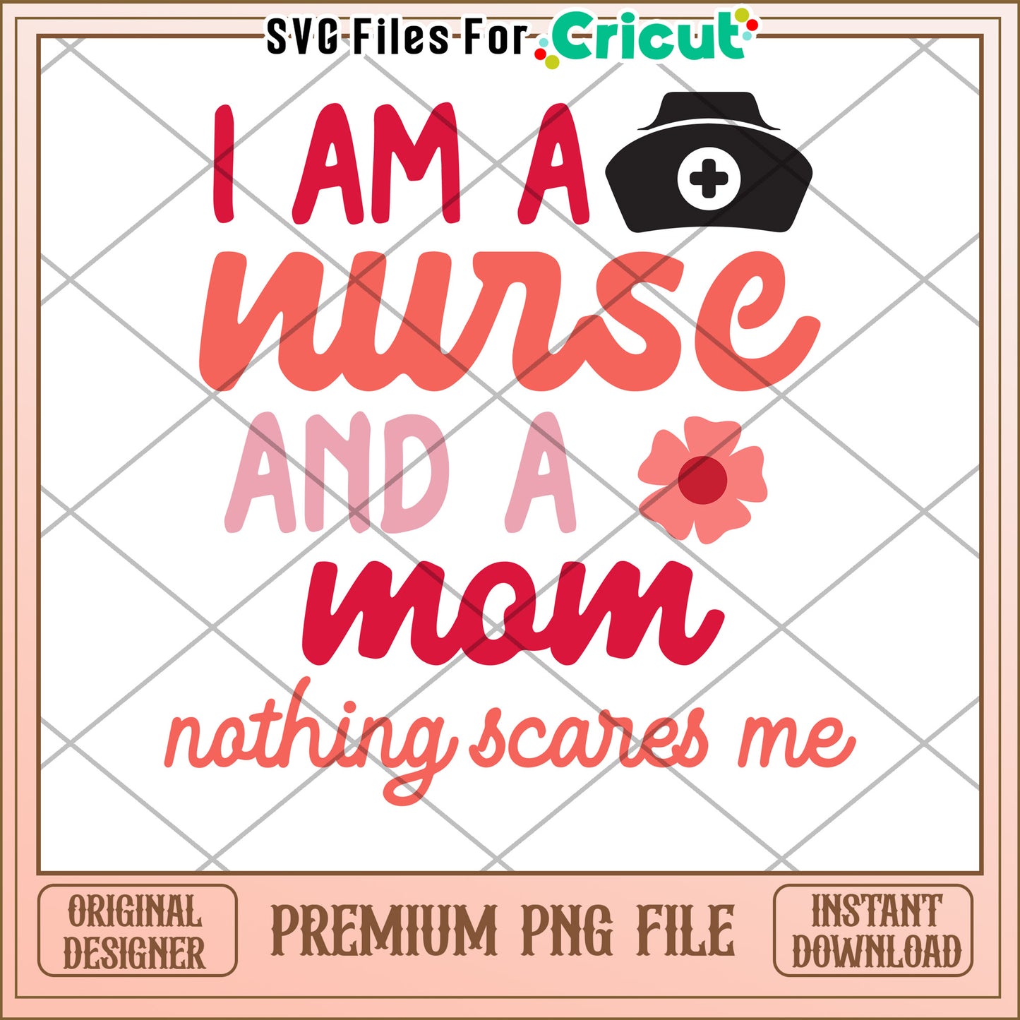 Nurse Mom PNG Nothing Scares Me Design