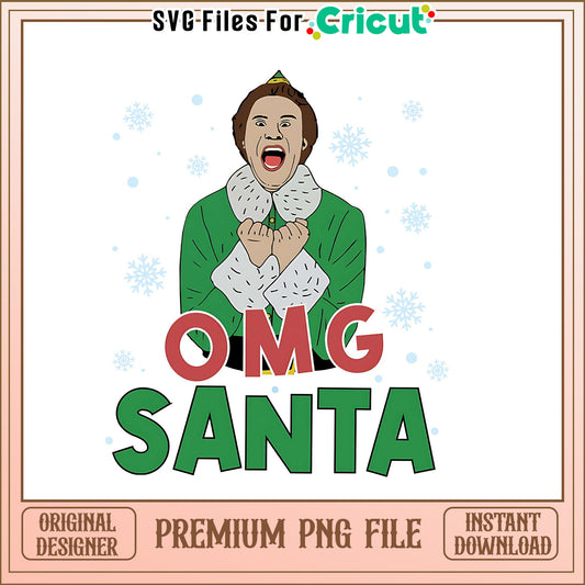 OMG Santa PNG Design, Perfect for Holiday Crafts and DIY Projects