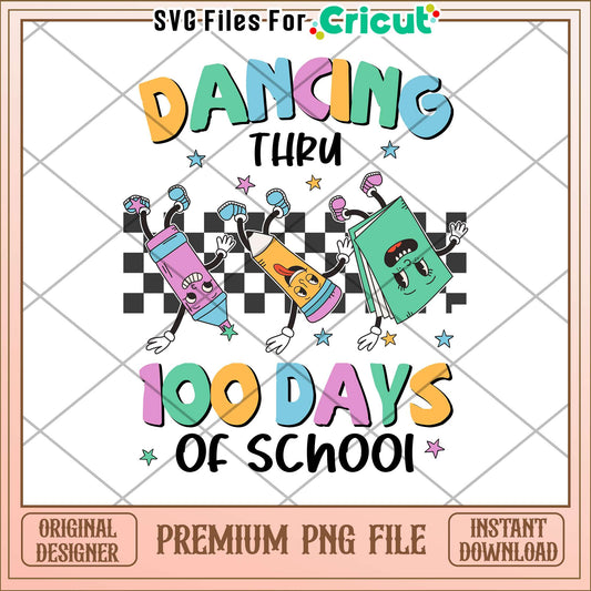 OR 6122024VTN Dancing Thru 100 Days Of School