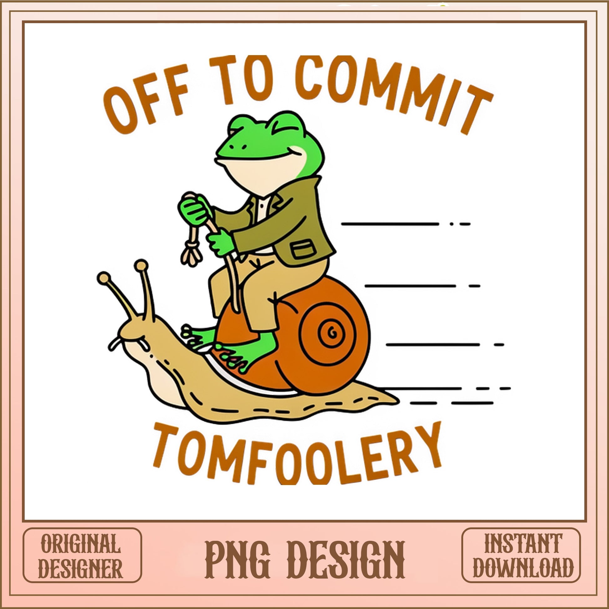 Off To Commit Tomfoolery PNG, Funny Frog Snail PNG, Meme PNG