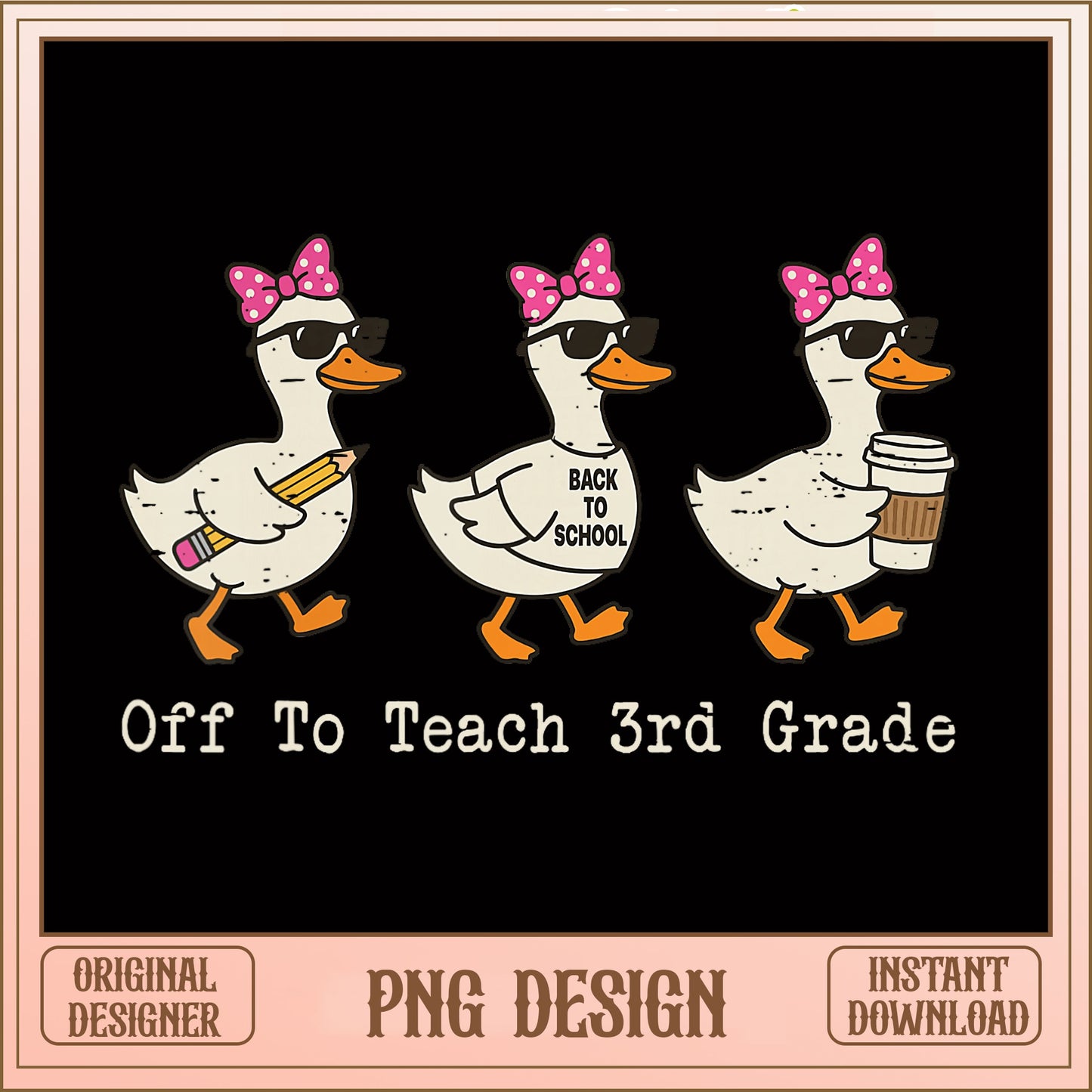Off To Teach 3rd Grade Duck PNG, Back To School PNG, Teacher PNG
