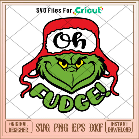 Oh Fudge Funny Grinch Christmas SVG, christmas story fudge​ svg