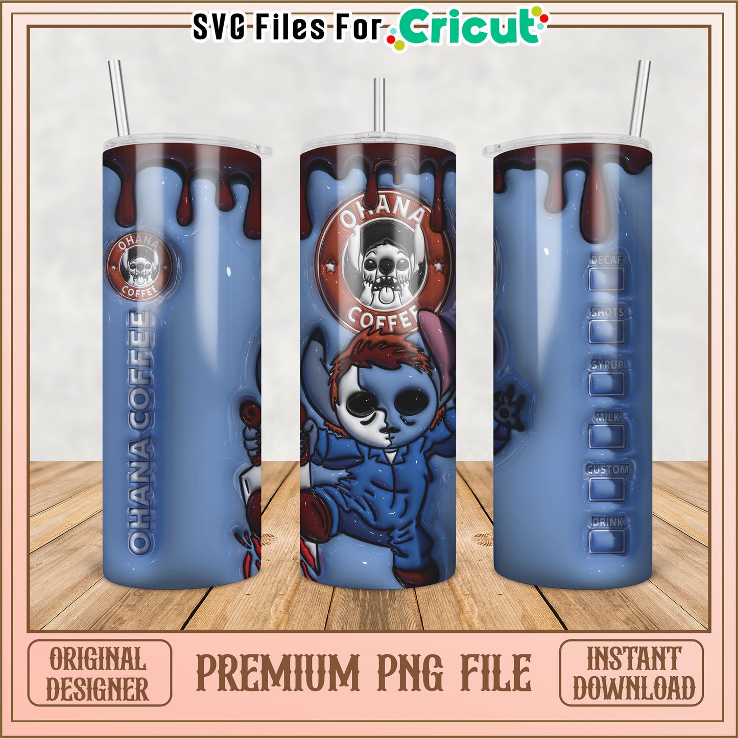 Ohana Coffee Tumbler PNG Design for Cricut Instant Download
