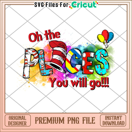 Oh the Places You Will Go Colorful PNG Digital Download