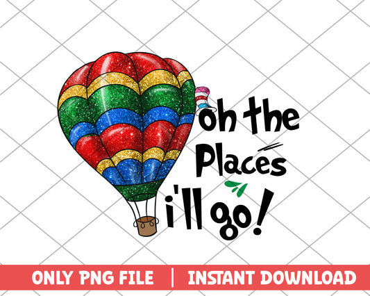 Oh the places I'll go png 