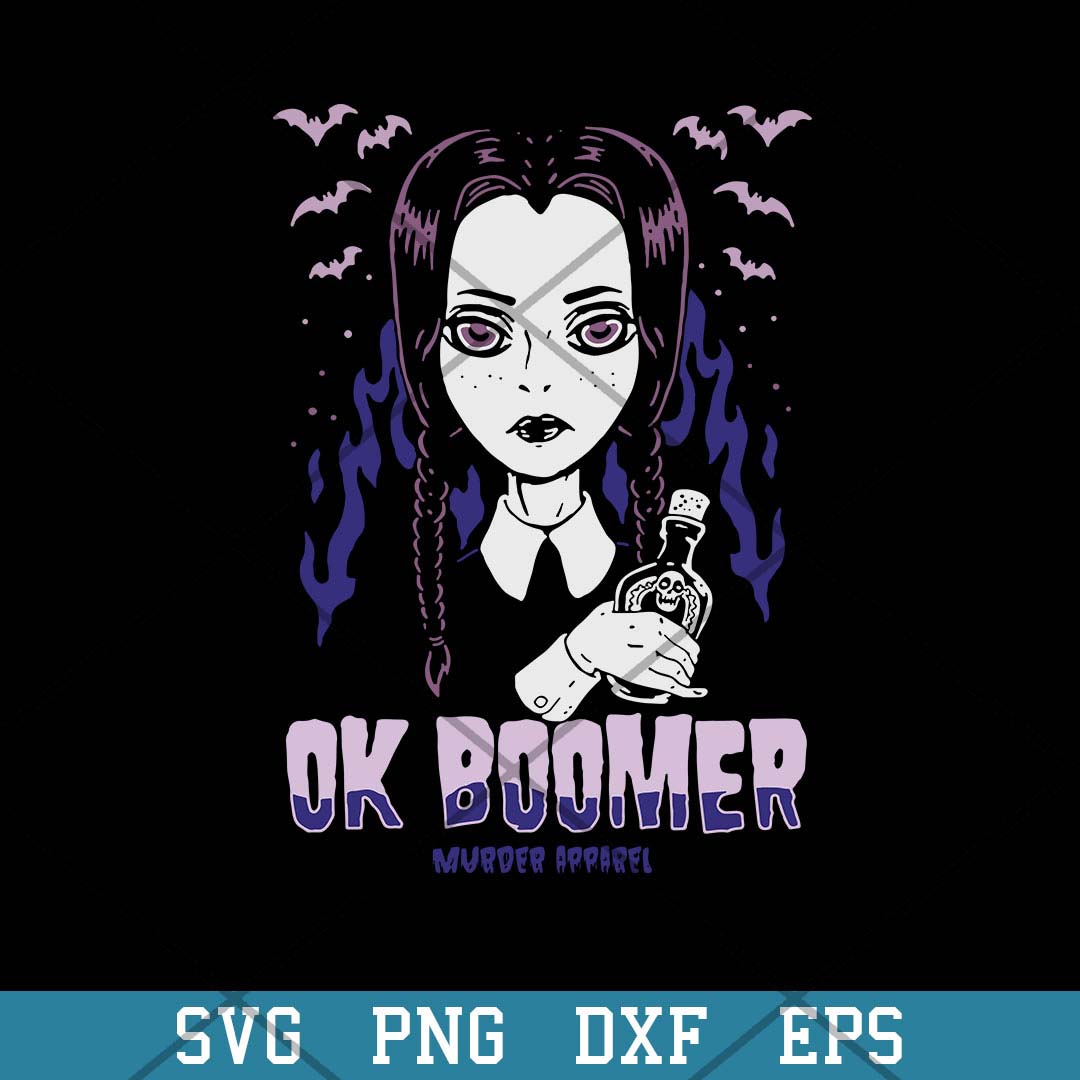 Ok Boomer Goth Girl Millennial Svg, Wednesday Svg-Svgfilesforcricut
