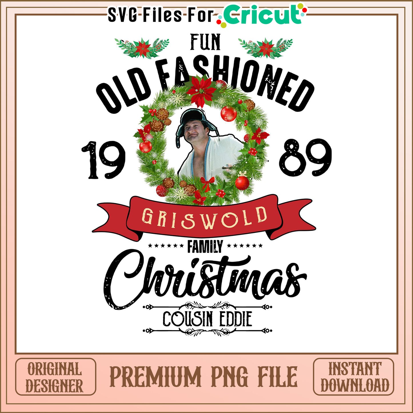 Old Fashioned Christmas PNG File, Fun Griswold Family Design