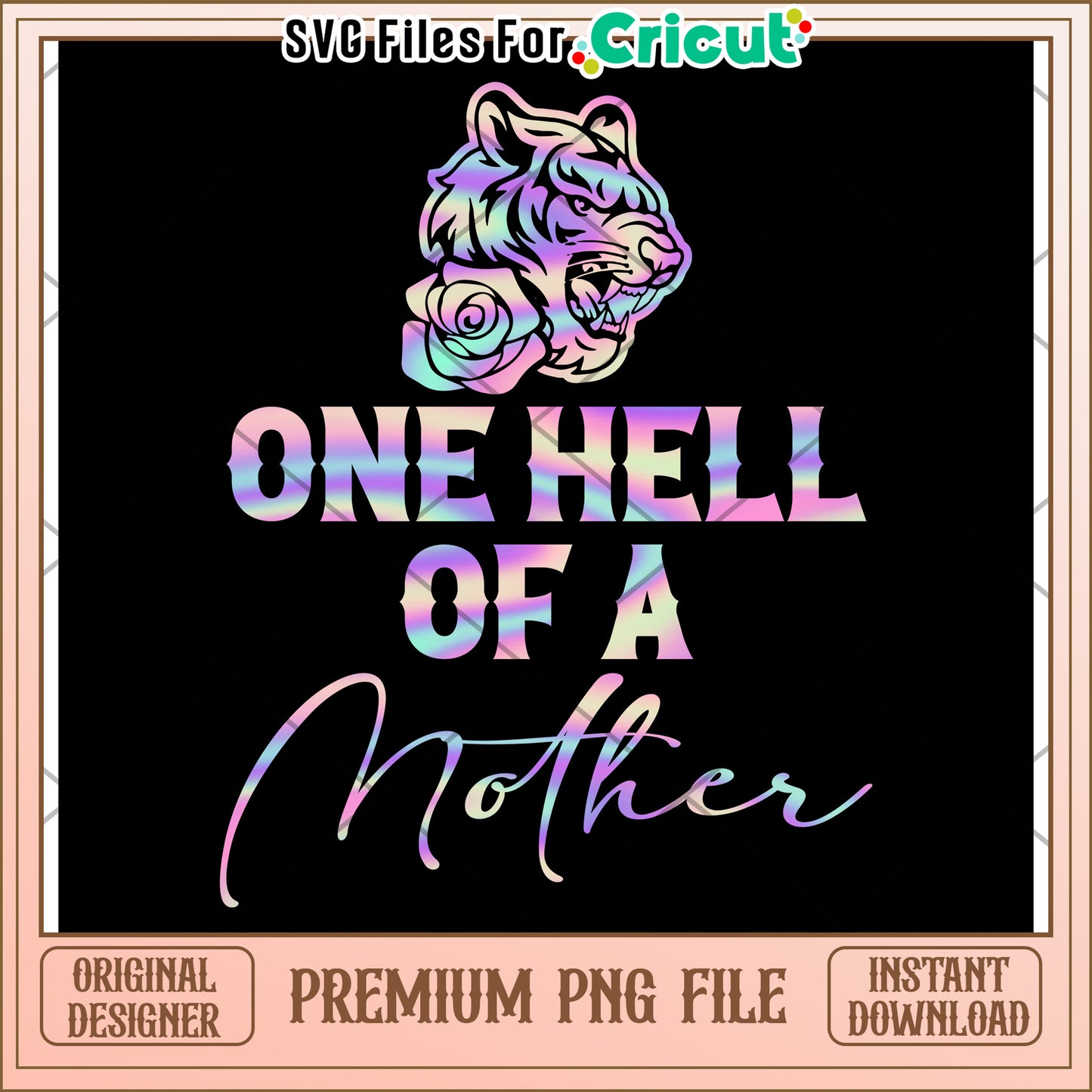 One Hell Of A Mother Tiger PNG