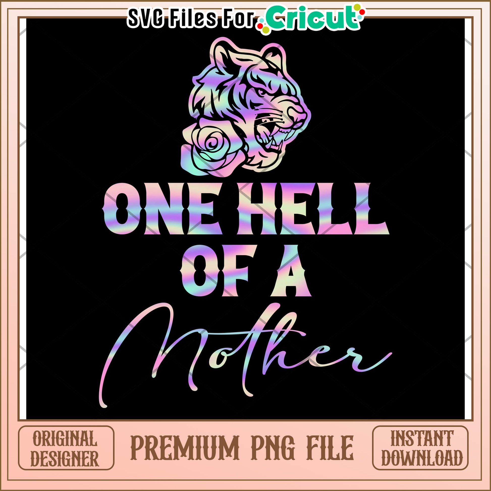 One Hell Of A Mother Tiger PNG