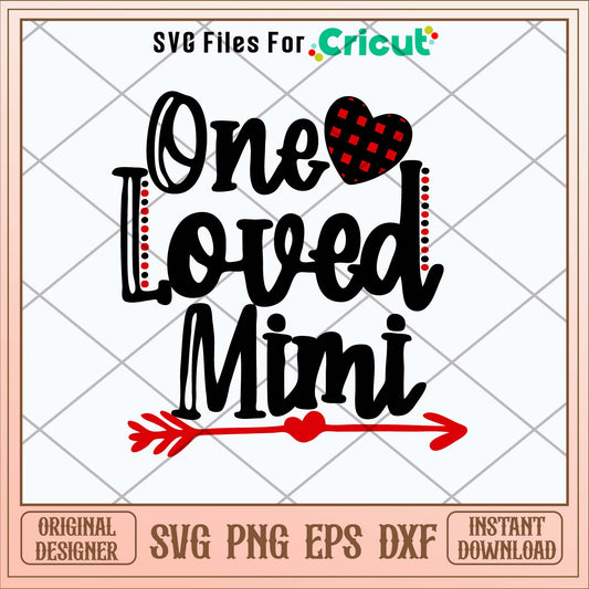 One Loved Mimi Svg, Png Dxf Eps File-Svgfilesforcricut