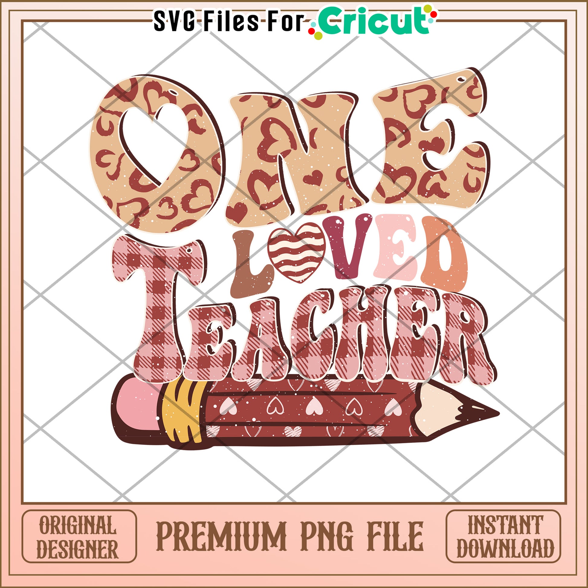 One Loved Teacher PNG Sublimation