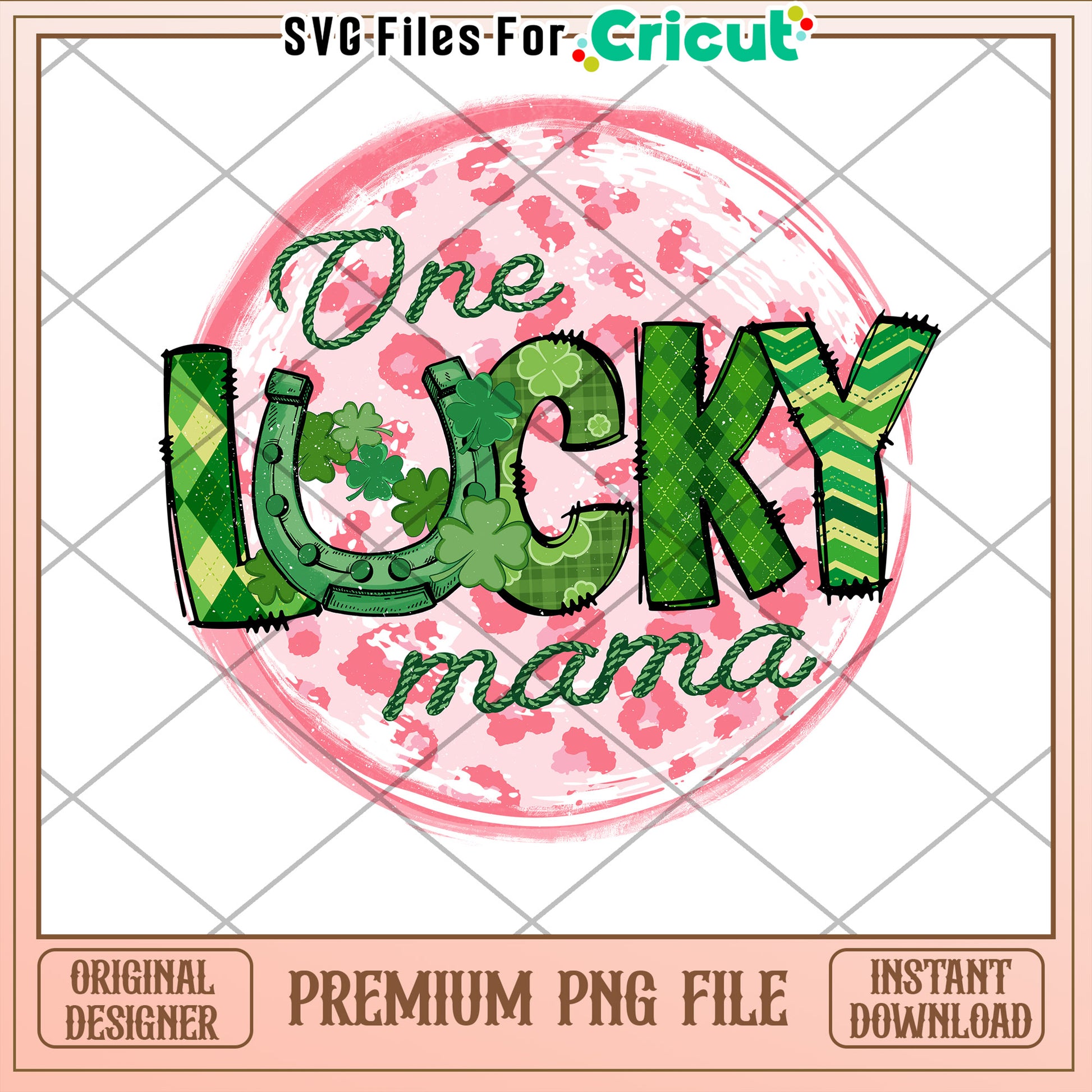 One Lucky Mama PNG Sublimation Design