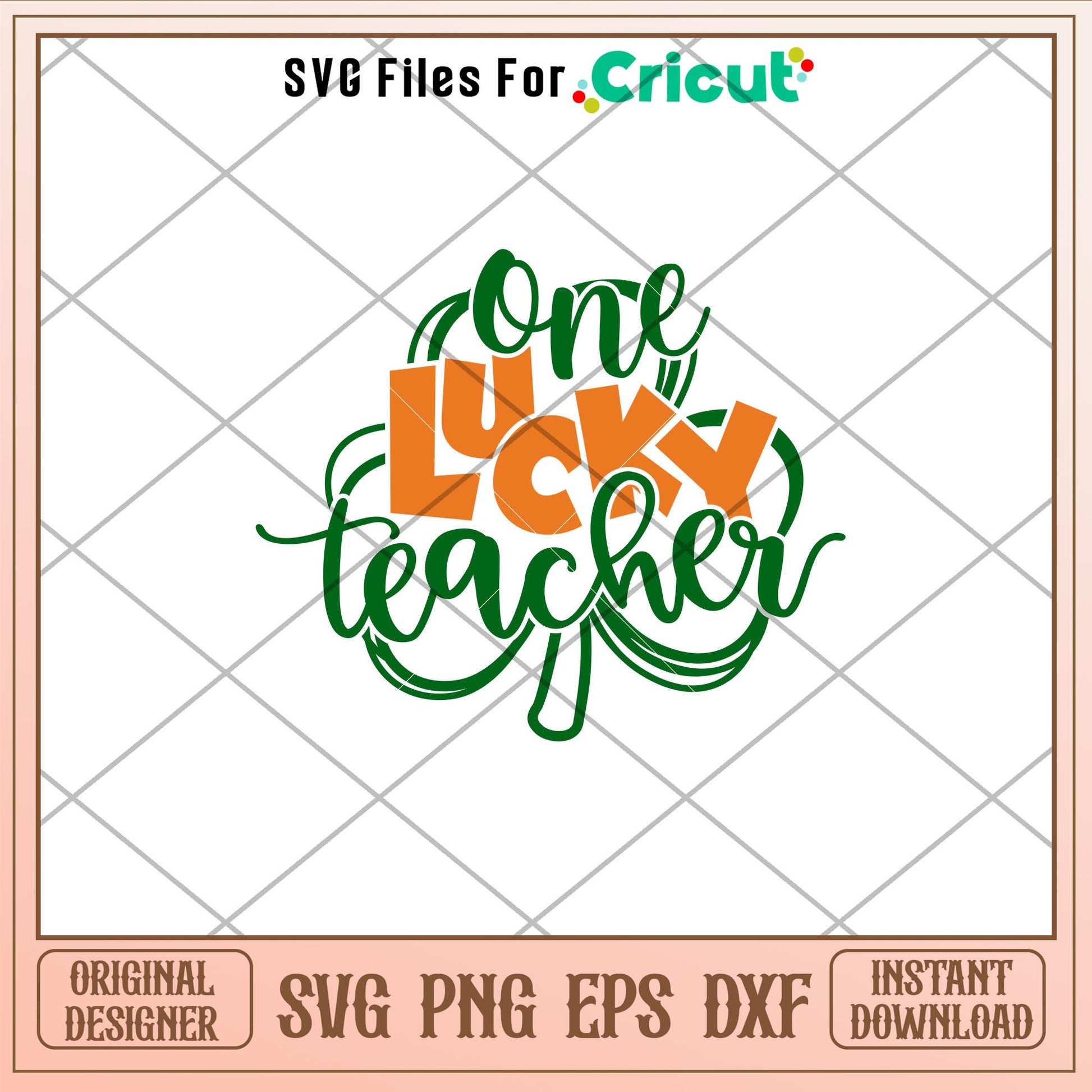 One Lucky Teacher, One Lucky Teacher Svg