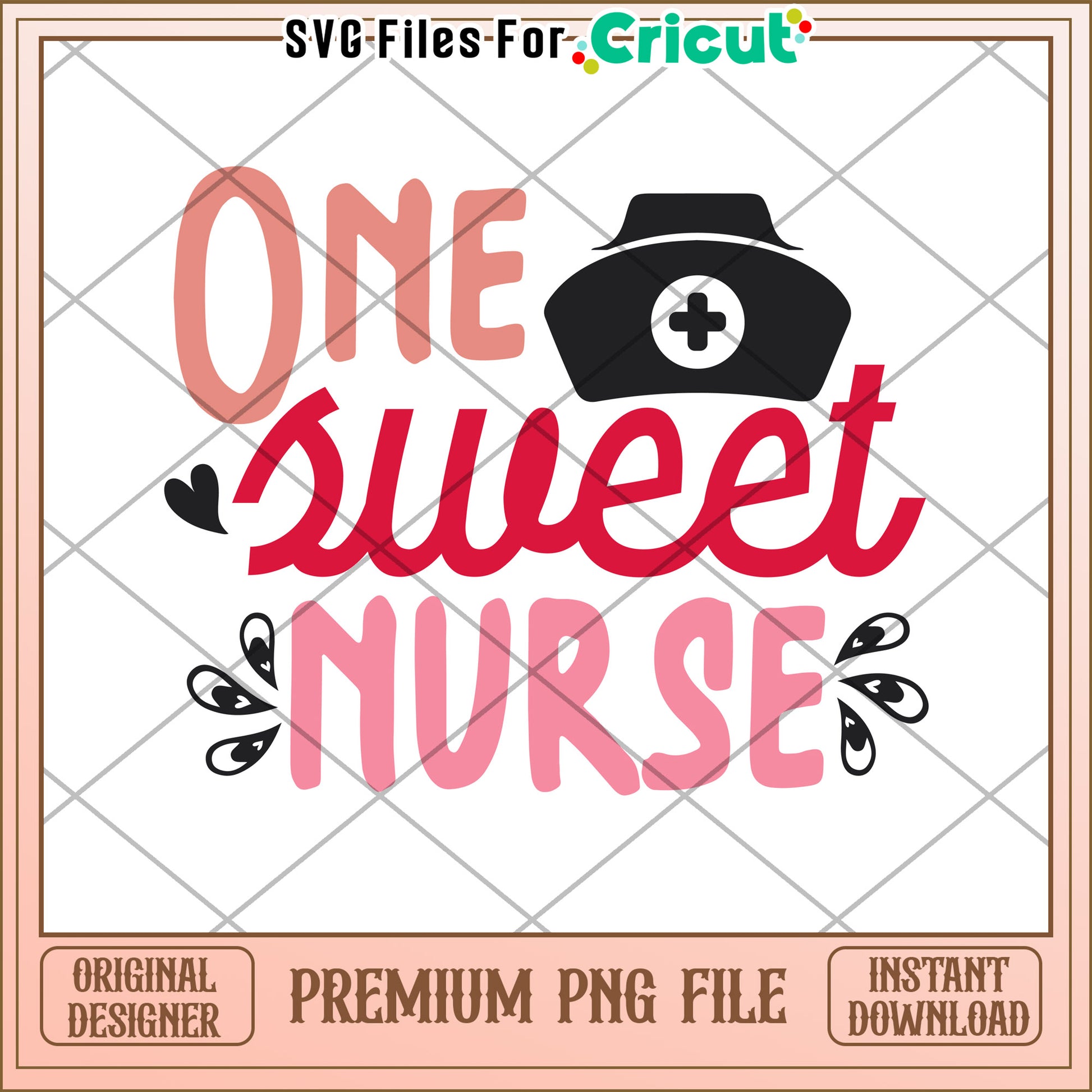 One Sweet Nurse PNG Cricut Design