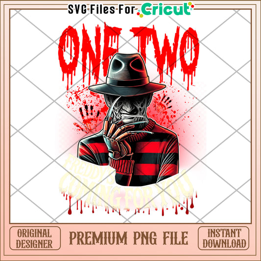 One two freddy is coming for you design png, halloween holiday png, horror halloween png
