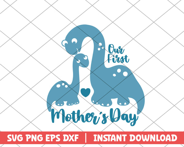 Our first mothers day svg 