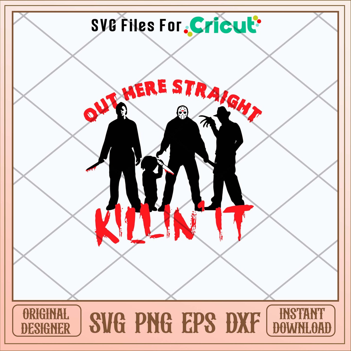 Out Here Straight Killin_ It Svg, Horror Characters Svg-Svgfilesforcricut