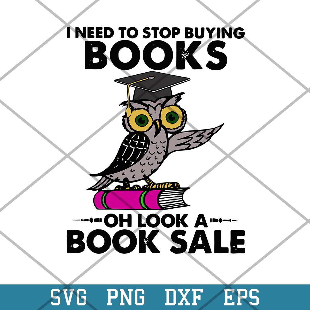 Owl I Need To Stop Buying Books Svg, Halloween Svg-Svgfilesforcricut