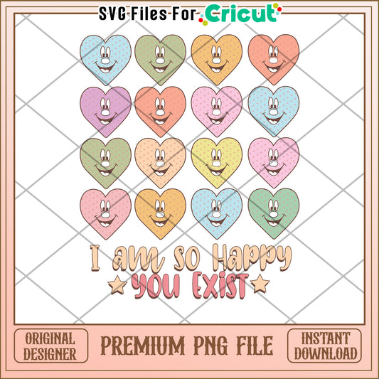 Pastel Hearts PNG I Am So Happy You Exist