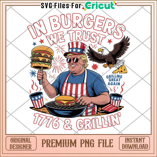 Patriotic Burger Grillin PNG 4th of July Design