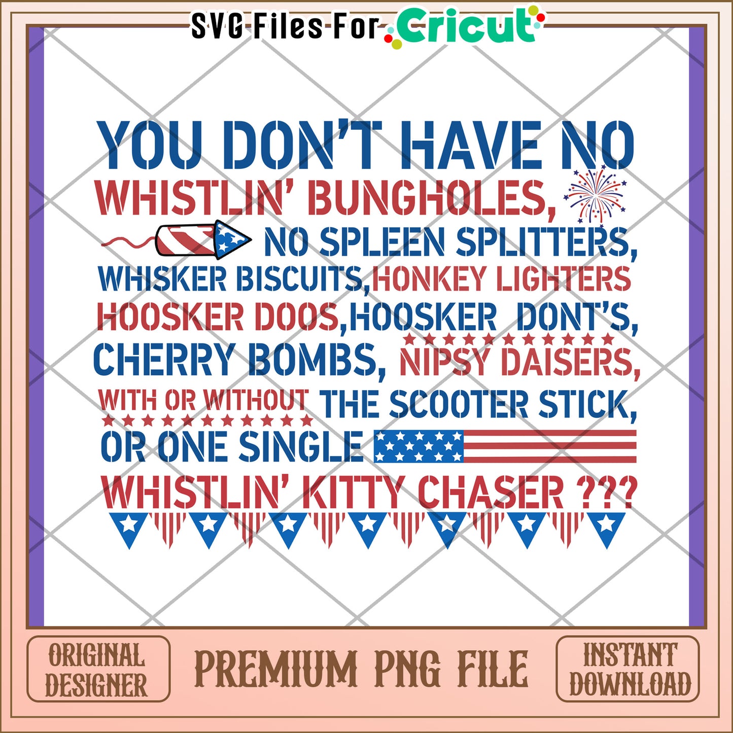 Patriotic PNG 4th of July Funny Saying