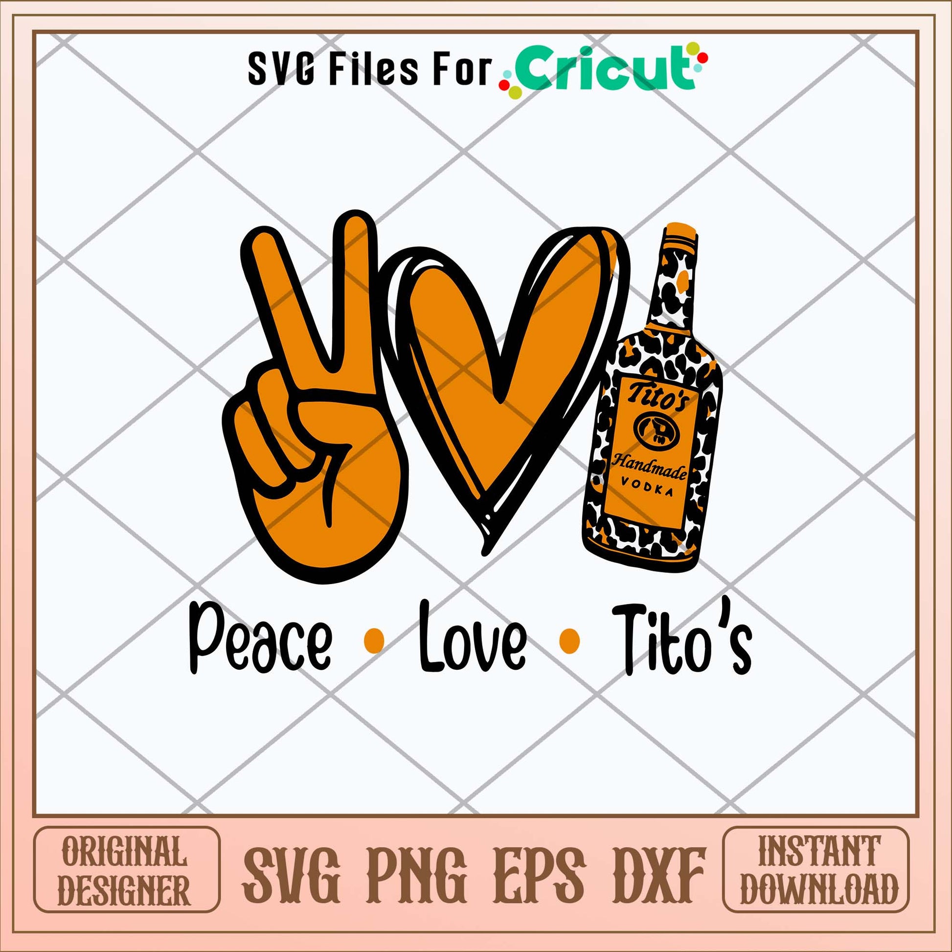 Peace Love Tito_s Svg, Tito_s Svg-Svgfilesforcricut