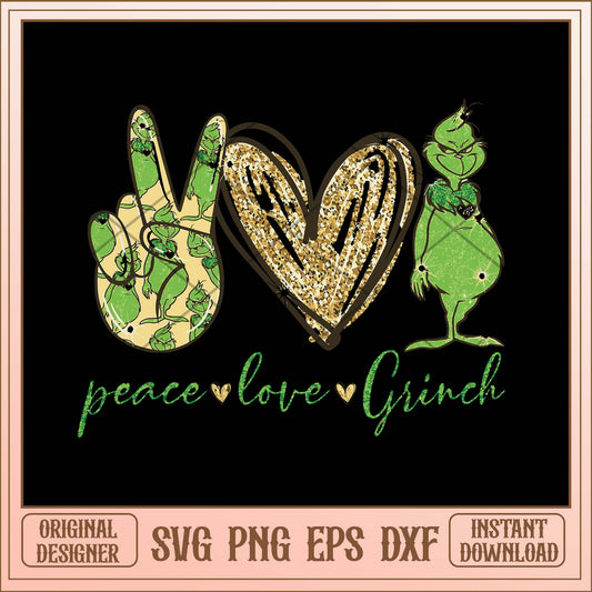 Peace love Grinch svg, Grinch love svg bundle, Grinch svg