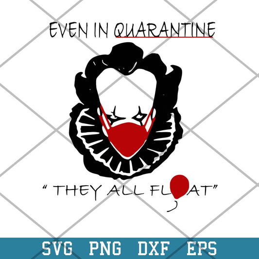 Pennywise Quarantined Horror Movies Svg, Halloween Svg-Svgfilesforcricut