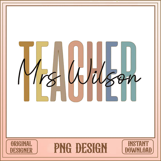 Personalized Teacher PNG, Custom Teacher Name PNG, Teacher Gift PNG