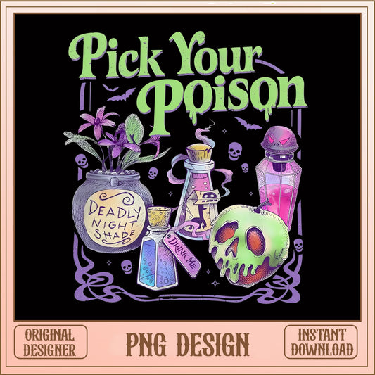 Pick Your Poison Potion PNG, Halloween Witch Design, Spooky Skull PNG